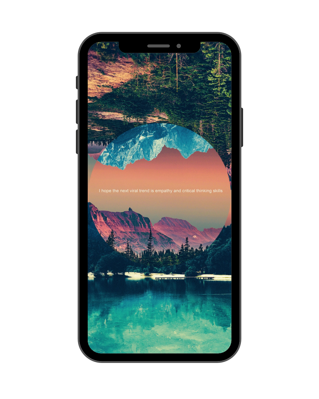 ‘i hope the next viral trend is empathy and critical thinking skills’ Phone Wallpaper