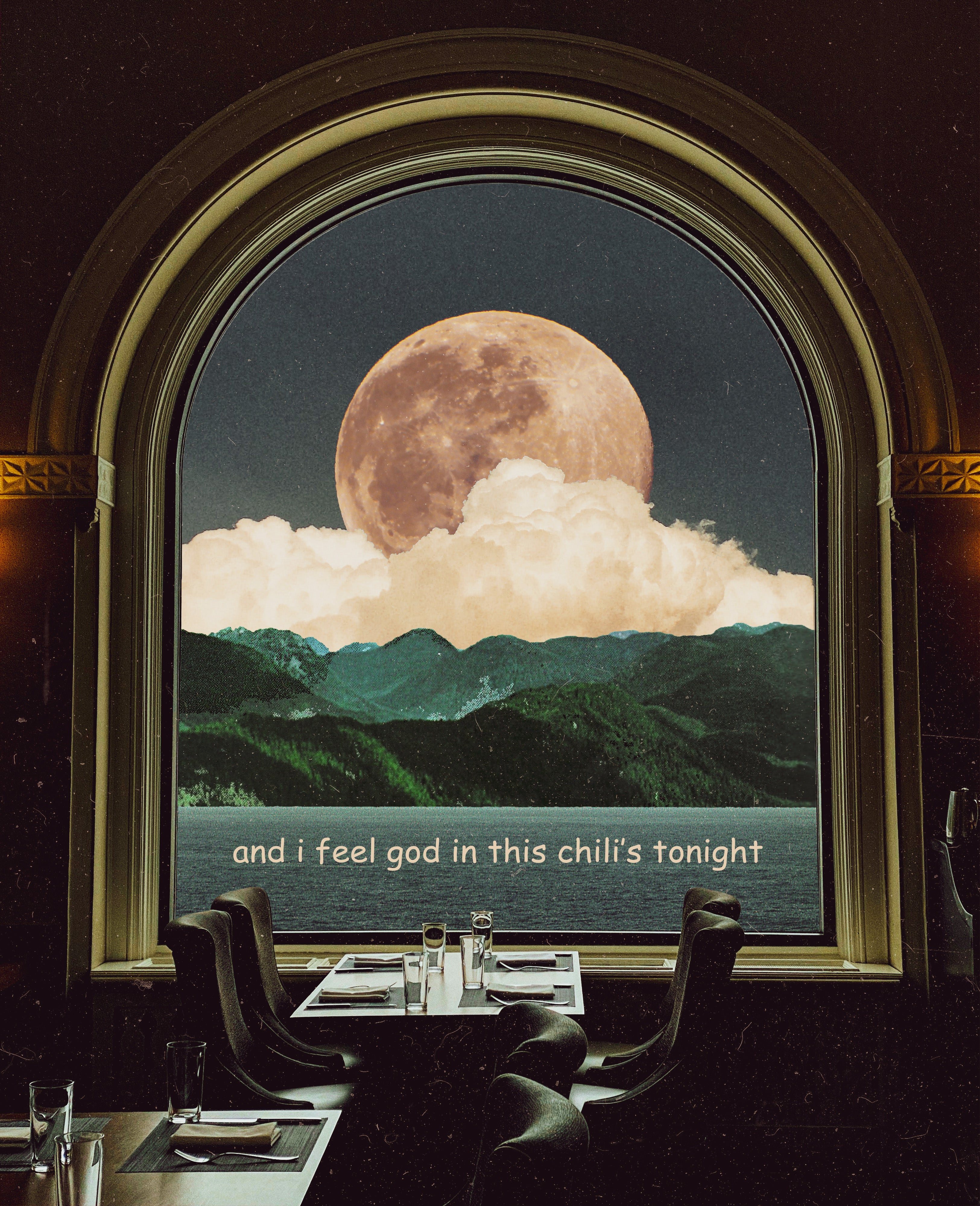 and I feel god in this chili’s tonight Print
